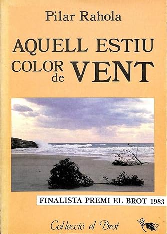 Aquell estiu color de vent: Novel·la